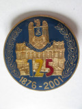 Rara! Insigna Cercul Militar National 125 ani 1876-2001,diametrul=40 mm