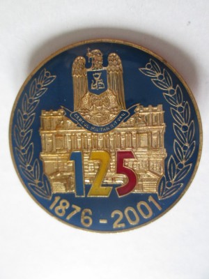 Rara! Insigna Cercul Militar National 125 ani 1876-2001,diametrul=40 mm foto