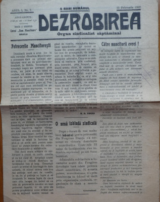 Ziarul Dezrobirea , an 1 , nr. 3 , 7 , 9 - 10 , Cercul Rom. muncit. Braila ,1907 foto