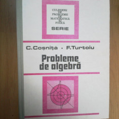 h0c Probleme De Algebra - C. Cosnita, F. Turtoiu