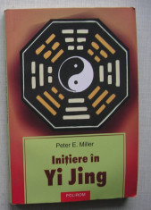 Peter E. Miller - Initiere In Yi Jing foto