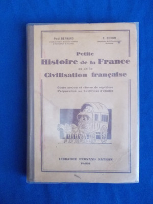 PAUL BERNARD - PETITE HISTOIRE DE LA FRANCE , VOL II ( SEC. XVII-XX ) - 1936 foto