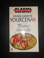 MARGUERITE YOURCENAR - PIATRA FILOSOFALA foto