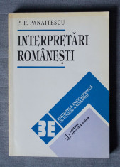 P. P. Panaitescu - Interpretari romane?ti (edi?ia a II-a, 1994) foto