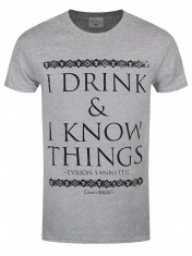 Tricou Game Of Thrones - I Drink &amp;amp;amp; I Know Things foto