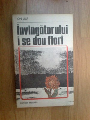 n5 Ion Lila - Invingatorului I Se Dau Flori foto