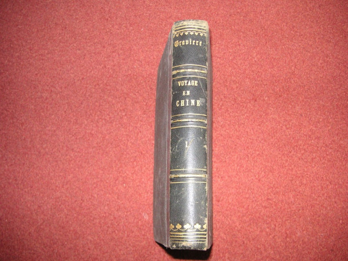 Voyage en Chine - Jurien de la Gravi&egrave;re - Charpentier - 1864 (volumul 1)
