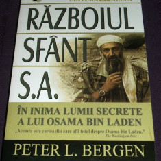 Razboiul sfant S.A. - Peter L. Bergen, totul despre Osama Bin Laden