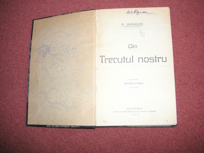 A. VLAHUTA - DIN TRECUTUL NOSTRU ( ilustratii de Stoica ) - 1913 foto