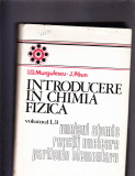 INTRODUCERE IN CHIMIA FIZICA VOL 1 SI 3, 1982, Alta editura