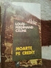 MOARTE PE CREDIT-LOUIS-FERDINAND CELINE