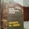 MOARTE PE CREDIT-LOUIS-FERDINAND CELINE