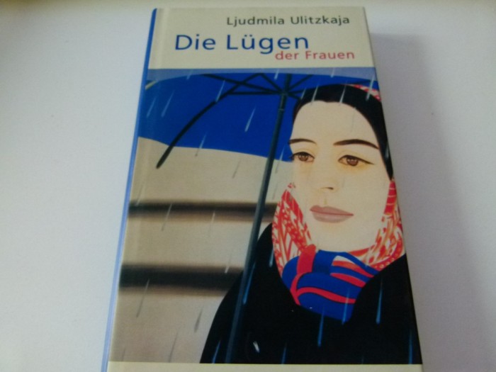 Die Lugen - Ulitzkaja