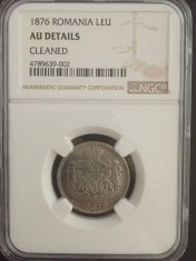 1 LEU Romania 1876 - gradata NGC foto