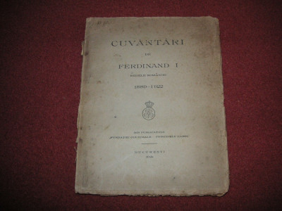 Cuvantari de Regele Ferdinand I - Regele Romaniei , 1899 - 1922 foto