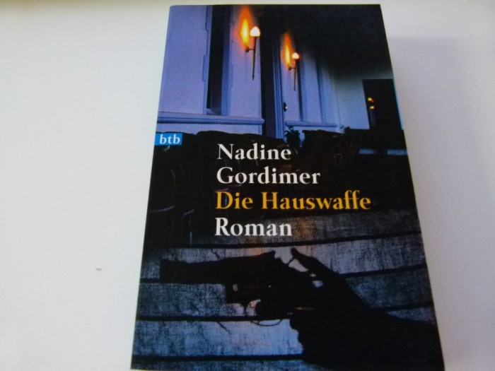 Nadine Gordimer - Die Hauswaffe