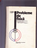 PROBLEME DE FIZICA, 1978, Alta editura
