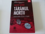 Tarimul Mortii - Thimoty Snyder