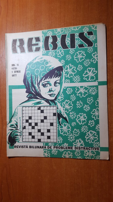 revista rebus nr. 479 din 1 iunie 1977-doar 2 rebusuri completate cu creionul