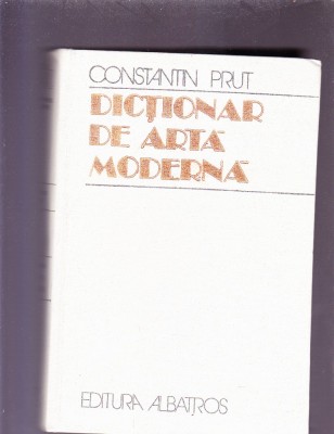 DICTIONAR DE ARTA MODERNA foto