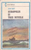 JEAN BART - EUROPOLIS SI TREI NUVELE