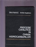 PROCESE CATALITICE IN CHIMIA HIDROCARBURILOR