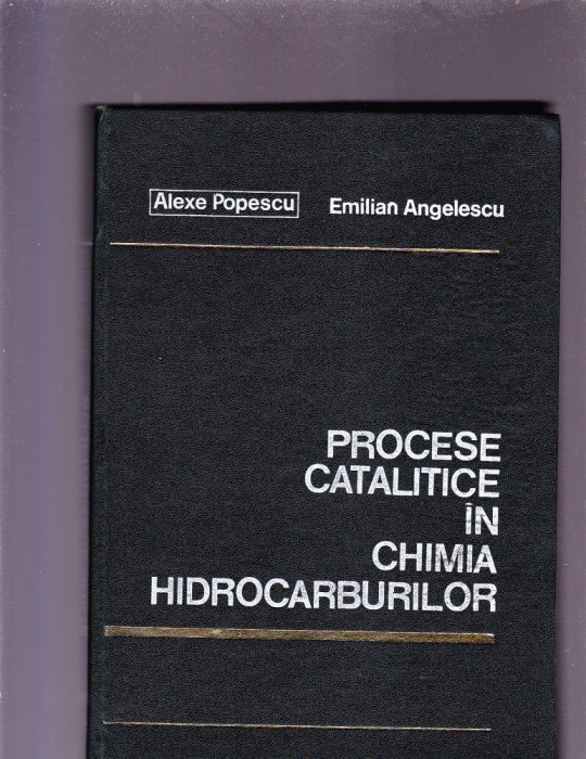 PROCESE CATALITICE IN CHIMIA HIDROCARBURILOR