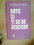 b1c Bate Si Ti Se Va Deschide - Mihai Sin