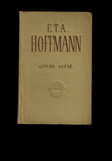 Hoffmann - Opere alese, 615 pag! foto