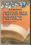 A.D.Burca-Meditatii fara meditator