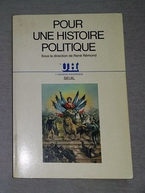 Pour une histoire politique / Rene Remond foto