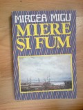 G3 Miere Si Fum - Mircea Micu