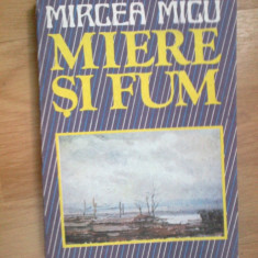 g3 Miere Si Fum - Mircea Micu