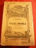 E.Lovinescu - Viata dubla - anii&#039;40 Ed.definitiva BPT 1415-1416 , 198 pag