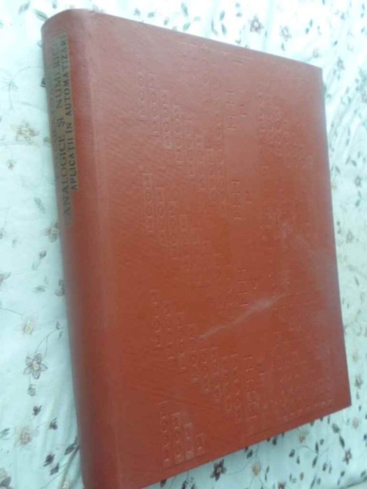 Calculatoare Analogice Si Numerice. Aplicatii In Automatizari - M. Pelegrin ,414420 Calculatoare Analogice Si Numerice. Aplicatii In Automatizari - M. Pelegrin ,414420