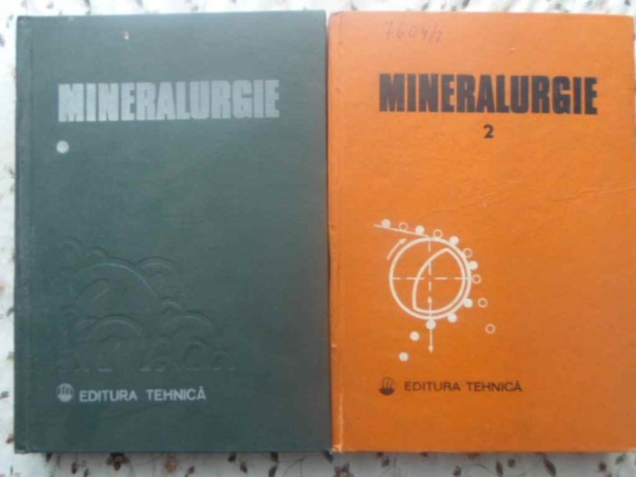 Mineralurgie Vol.1-2 - Coordonator: Mircea Guran ,414406 Mineralurgie Vol.1-2 - Coordonator: Mircea Guran ,414406