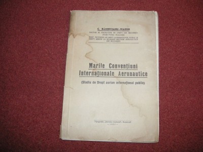 Marile Conventiuni Internationale Aeronautice - C. Ramniceanu Frasin foto