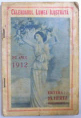 CALENDARUL LUMEA ILUSTRATA PE ANUL 1912 foto