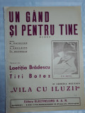 PARTITURA MUZICALA VECHE - UN GAND SI PENTRU TINE - TITI BOTEZ - L. BRATESCU