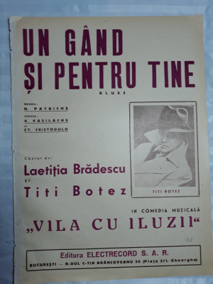 PARTITURA MUZICALA VECHE - UN GAND SI PENTRU TINE - TITI BOTEZ - L. BRATESCU foto