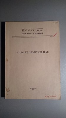 Studii de hidrogeologie - Institutul geologic Bucuresti 1970 foto
