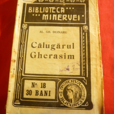 Al.Gh.Doinaru - Calugarul Gherasim - Prima Ed. 1909 - Biblioteca Minerva nr 18