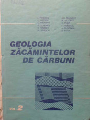 Geologia Zacamintelor De Carbuni Vol.2 Zacaminte Din Romania - I. Petrescu, E.nicorici, C. Bitoianu Si Colaborato,414429 foto