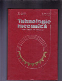 TEHNOLOGIE MECANICA PENTRU SECTIILE DE SUBINGINERI, 1978, Alta editura