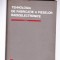 TEHNOLOGIA DE FABRICATIE A PIESELOR RADIOELECTRONICE
