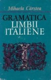 Mihaela C&acirc;rstea - Gramatica limbii italiene, Polirom