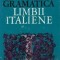 Mihaela C&acirc;rstea - Gramatica limbii italiene