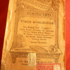 V. Anestin - Viata anecdotica a invatatilor ilustri -BPT 1148-1149 Libr.Alcalay