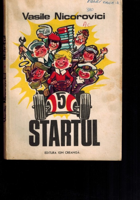 Vasile Nicorovici - Startul, roman pentru copii foto mare Vasile Nicorovici - Startul, roman pentru copii foto mare