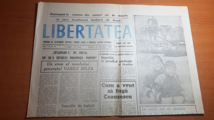 ziarul libertatea 30 decembrie 1989- revolutia,articole si foto revolutie